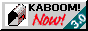 Kaboom Now!